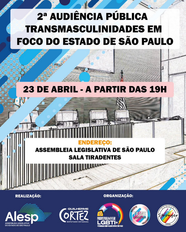 segunda edição da audiência pública Transmasculinidades em Foco - Núcleo de Transmasculinidades